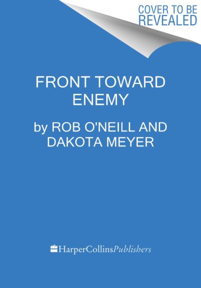 Cover for Robert O'Neill · The Way Forward: Master Life's Toughest Battles and Create Your Lasting Legacy (Hardcover Book) (2022)