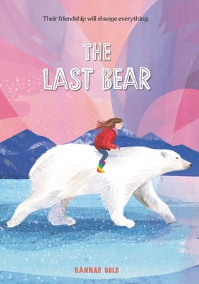Cover for Hannah Gold · The Last Bear (Gebundenes Buch) (2021)