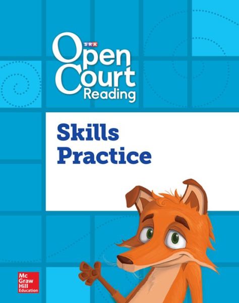 Open Court Reading Foundational Skills Kit, Skills Practice Workbook, Grade 3 - McGraw-Hill - Książki - McGraw-Hill Education - 9780076685073 - 22 lipca 2014