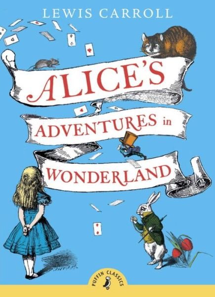 Cover for Lewis Carroll · Alice's Adventures in Wonderland - Puffin Classics (Paperback Book) (2008)