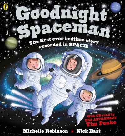 Goodnight Spaceman: Book and CD - Goodnight - Michelle Robinson - Muu - Penguin Random House Children's UK - 9780141376073 - torstai 6. lokakuuta 2016