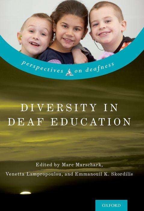 Cover for Diversity in Deaf Education - Perspectives on Deafness (Hardcover Book) (2016)