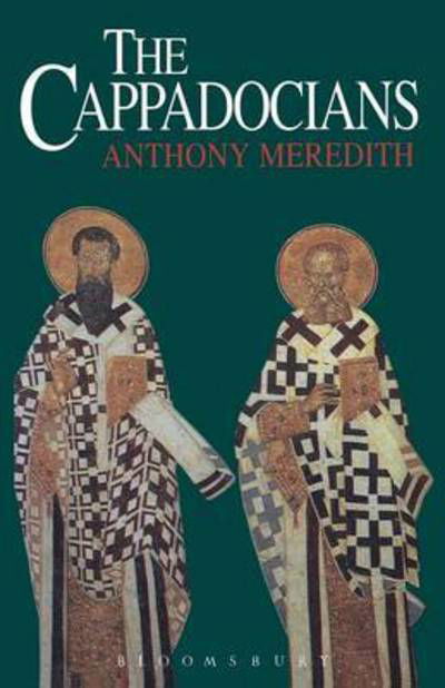 The Cappadocians - Outstanding Christian Thinkers - Anthony Meredith - Livros - Bloomsbury Publishing PLC - 9780225667073 - 16 de março de 1995