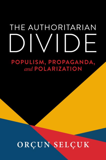 Cover for Orçun Selçuk · Authoritarian Divide (Book) (2024)