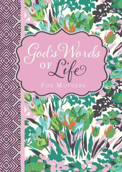 Cover for Zondervan · God's Words of Life for Mothers - God's Words of Life (Paperback Bog) (2018)