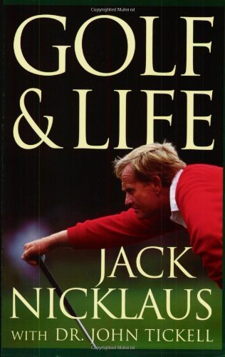Cover for Jack Nicklaus · Golf and Life (Paperback Book) [New edition] (2005)