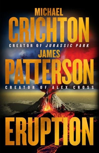 Eruption - Michael Crichton - Books - Little Brown & Company - 9780316565073 - June 3, 2024