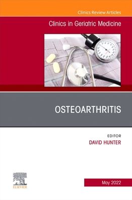 Cover for David Hunter · Osteoarthritis, an Issue of Clinics in Geriatric Medicine, 38 (Hardcover Book) (2022)