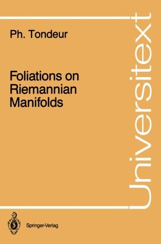 Cover for Philippe Tondeur · Foliations on Riemannian Manifolds - Universitext (Paperback Book) [Softcover reprint of the original 1st ed. 1988 edition] (1988)