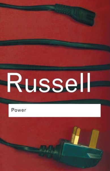 Cover for Bertrand Russell · Power: A New Social Analysis - Routledge Classics (Taschenbuch) (2004)