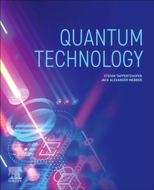 Cover for Tappertzhofen, Stefan (Professor for Micro- and Nanoelectronics, TU Dortmund University, Dortmund, Germany) · Quantum Technology (Paperback Book) (2025)