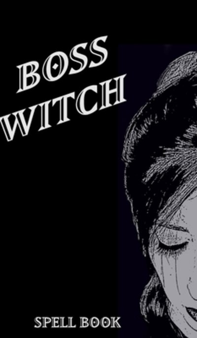 Cover for Mantablast · Boss Witch - Blank Lined Notebook (Gebundenes Buch) (2020)
