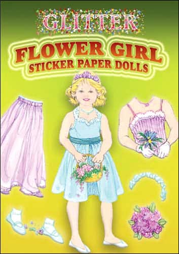 Cover for Barbara Steadman · Glitter Flower Girl Sticker Paper Doll - Dover Little Activity Books Paper Dolls (Paperback Book) (2007)