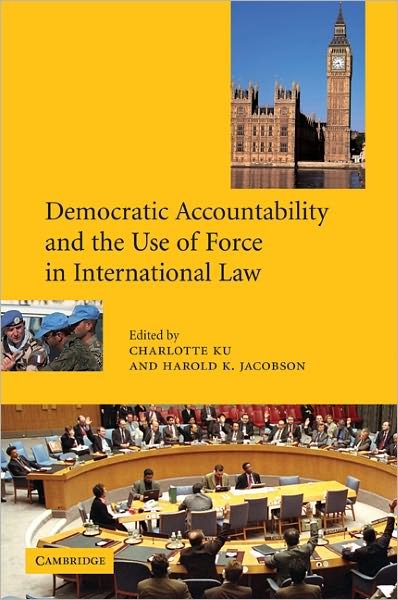 Cover for Harold K Jacobson · Democratic Accountability and the Use of Force in International Law (Paperback Bog) (2003)