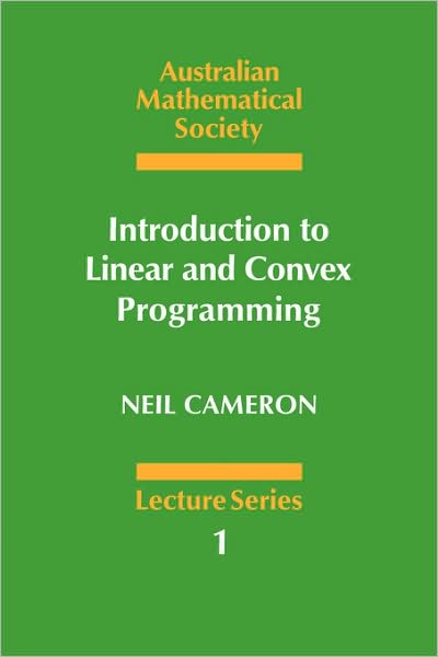 Cover for Neil Cameron · Introduction to Linear and Convex Programming - Australian Mathematical Society Lecture Series (Paperback Bog) (1985)