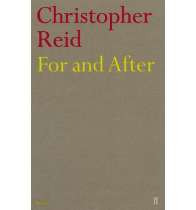 Cover for Christopher Reid · For and After (Paperback Book) [Main edition] (2003)