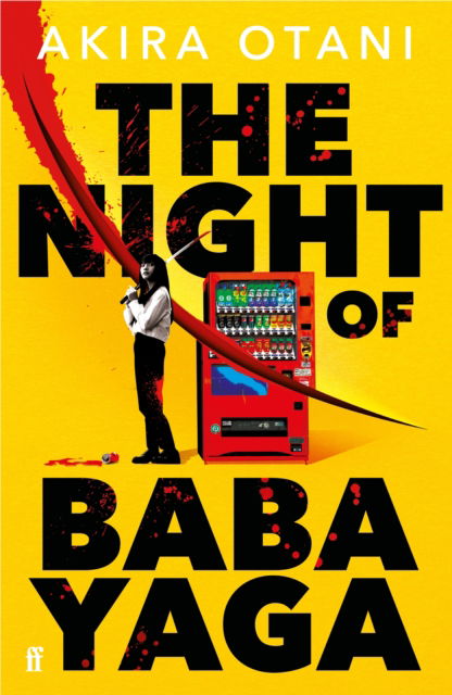 Cover for Akira Otani · The Night of Baba Yaga: Kill Bill meets Thelma and Louise in this gripping Japanese cult thriller (Paperback Book) [Main edition] (2024)