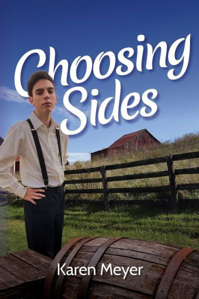 Cover for Karen Meyer · Choosing Sides (Paperback Book) (2020)