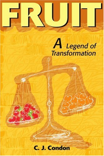 Cover for Christopher Congdon · Fruit: a Legend of Transformation (Paperback Book) (2000)