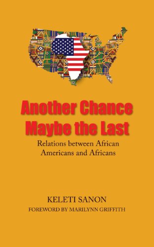 Cover for Keleti Sanon · Another Chance Maybe the Last,relations Between African Americans and Africans (Paperback Book) (2009)