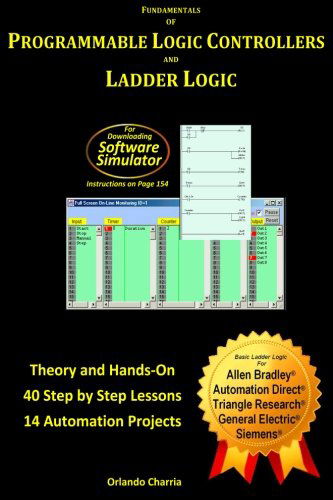 Cover for Orlando Charria · Fundamentals of Programmable Logic Controllers and Ladder Logic (Volume 1) (Taschenbuch) [First edition] (2012)