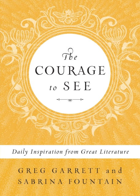 Cover for Greg Garrett · The Courage to See (Paperback Book) (2019)