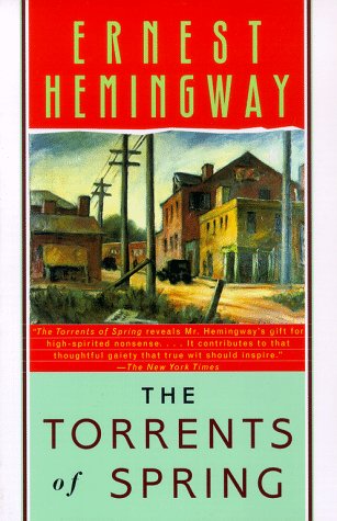 Cover for Ernest Hemingway · The Torrents of Spring (Taschenbuch) [1st Scribner Paperback Fiction Ed edition] (1998)