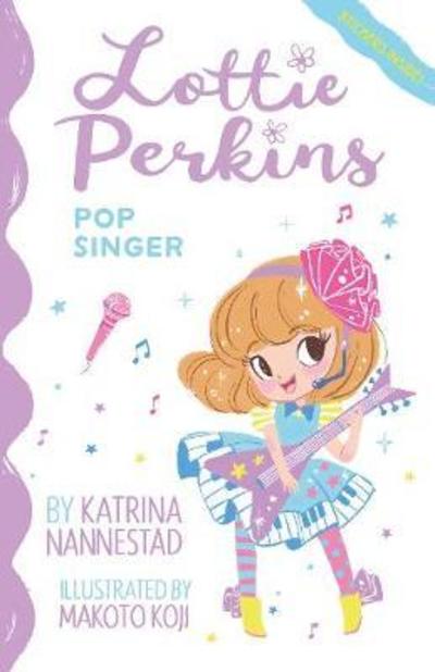 Cover for Katrina Nannestad · Pop Singer (Lottie Perkins, #3) - Lottie Perkins (Paperback Book) (2019)