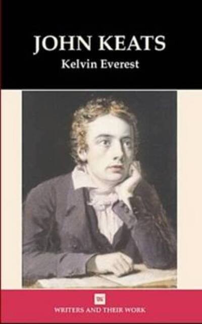 Cover for Kelvin Everest · John Keats - Writers and Their Work (Paperback Book) (2002)