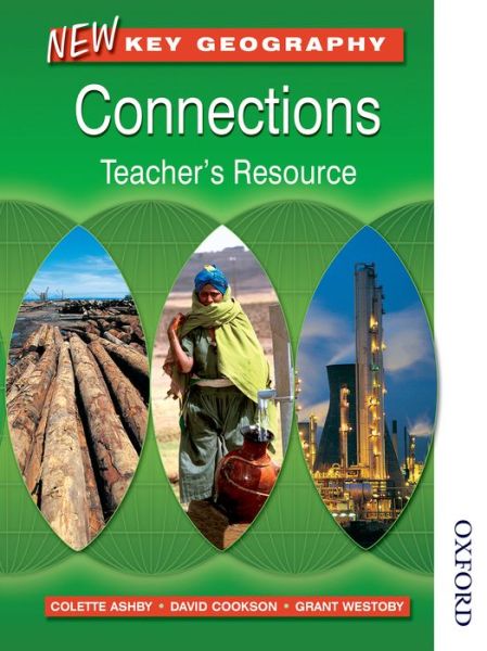 New Key Geography: Connections - Teacher's Resource with CD-ROM - David Waugh - Książki - Oxford University Press - 9780748797073 - 22 września 2006