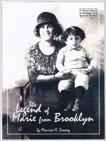 The Legend of Marie from Brooklyn - Maurice H. Zouary - Böcker - 1st Book Library - 9780759603073 - 20 mars 2001