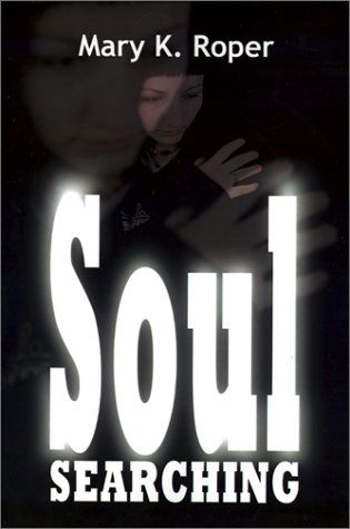 Cover for Mary  K. Roper · Soul Searching (Paperback Book) (2001)