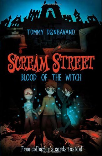 Cover for Tommy Donbavand · Scream Street: Blood of the Witch (Book #2) (Paperback Book) (2009)