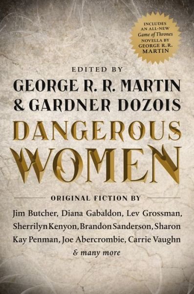 Dangerous Women - George R. R. Martin - Bøker - MACMILLAN USA - 9780765332073 - 15. september 2015