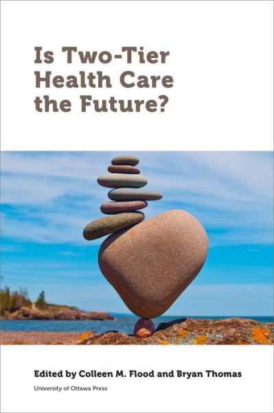 Cover for Is Two-Tier Health Care the Future? (Paperback Book) (2020)