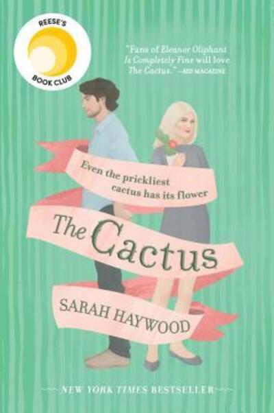 Cover for Sarah Haywood · The Cactus A Novel (Paperback Book) (2019)