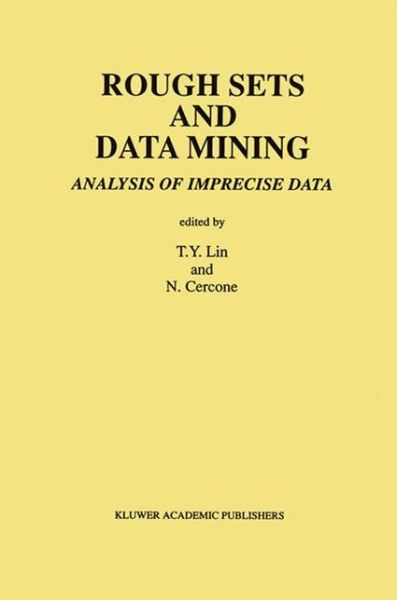 Cover for Nick Cercone · Rough Sets and Data Mining: Analysis of Imprecise Data (Hardcover Book) [1997 edition] (1996)