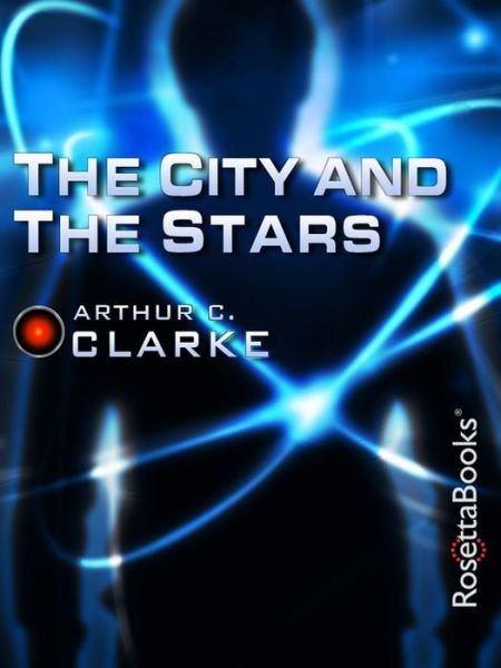 Cover for Arthur C. Clarke · The City and the Stars (Paperback Bog) (2022)
