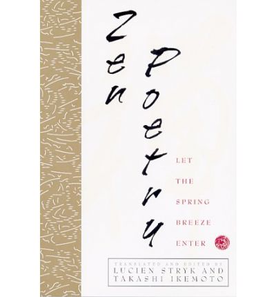 Cover for Lucien Stryk · Zen Poetry: Let the Spring Breeze Enter (Paperback Book) (1995)