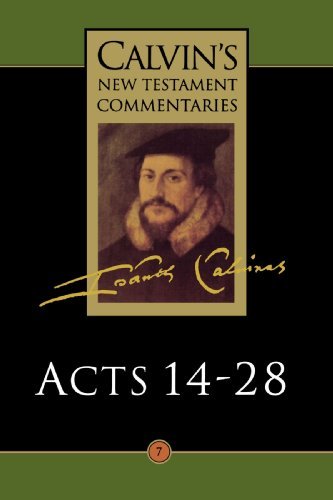 Cover for Mr. John Calvin · Calvin's New Testament Commentaries, Volume 7: Acts 14-28 (Paperback Book) (1995)