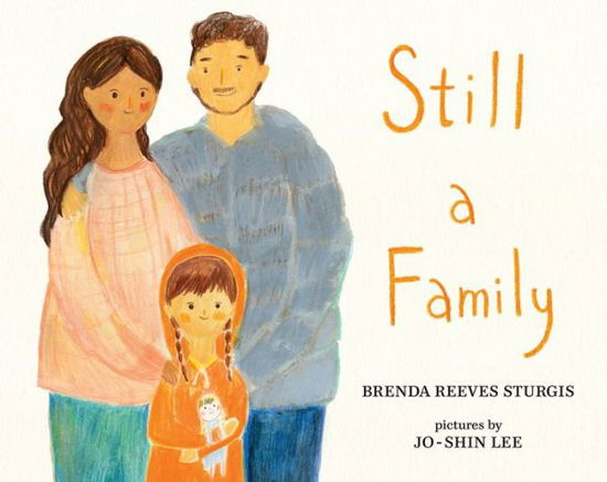 Still A Family - Brenda Sturgis - Książki - Albert Whitman & Company - 9780807577073 - 31 stycznia 2017