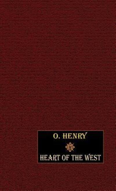 Cover for O. Henry · Heart of the West (Hardcover Book) (2003)