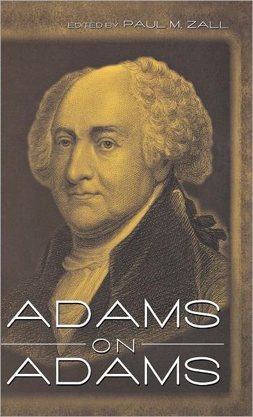 Cover for John Adams · Adams on Adams (Hardcover bog) (2004)