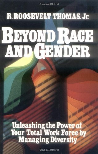 Cover for R. Roosevelt Thomas Jr. · Beyond Race and Gender: Unleashing the Power of Your Total Workforce by Managing Diversity (Taschenbuch) (1992)