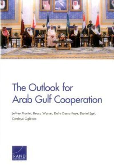 Cover for Jeffrey Martini · The Outlook for Arab Gulf Cooperation (Pocketbok) (2016)