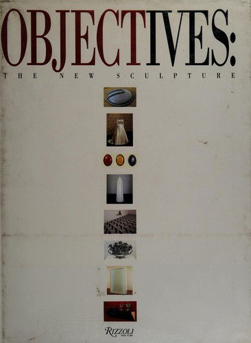 Cover for Paul Schimmel · Objectives: New Sculpture (Hardcover Book) (1990)