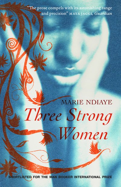 Cover for Marie NDiaye · Three Strong Women (Paperback Book) (2013)