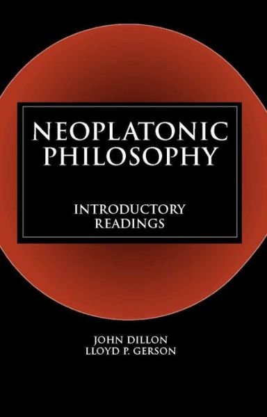 Cover for Neoplatonic Philosophy: Introductory Readings (Paperback Book) (2004)