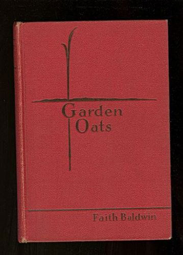 Garden Oats - Baldwin - Książki - Amereon Ltd - 9780884116073 - 1 grudnia 1986