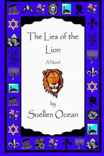 Cover for Suellen Ocean · The Lies of the Lion (The Lion's Trace) (Volume 1) (Paperback Bog) (2013)